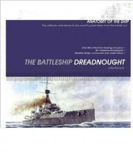  The Battleship Dreadnought (Anatomy of the Ship) John Roberts