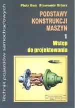  Podstawy konstrukcji maszyn cz.1 Wstęp do projektowania