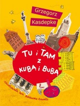  Tu i tam z Kuba i Bubą
