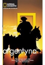  Przewodnik NG po Argentynie