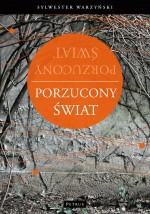  Porzucony świat
