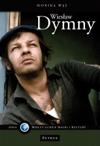  Wiesław Dymny seria "Wielcy Ludzie Nauki i Kultury"