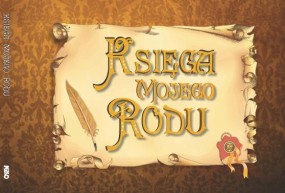  KSIĘGA MOJEGO RODU Drzewo rodzinne