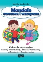  Mandale owocowe i warzywne Ćwiczenia wspomagające rozwój koncentracji.
