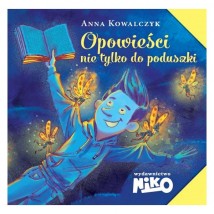  Opowieści nie tylko do poduszki Anna Kowalczyk