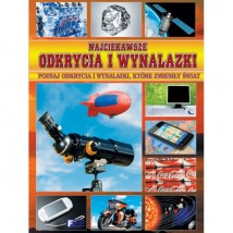  Najciekawsze odkrycia i wynalazki.