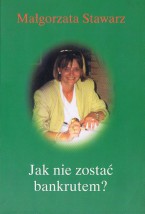  Jak nie zostać bankrutem? poradnik pozytywnego rozwoju