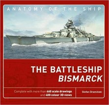  The Battleship Bismarck Anatomy of the Ship Jack Brower