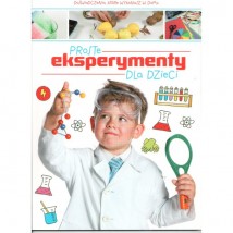  Proste eksperymenty dla dzieci